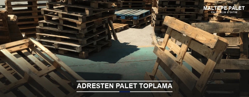 Maltepe Toplu Palet Alımı